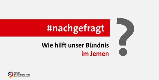 Video #nachgefragt: Unsere Nothilfe im Jemen