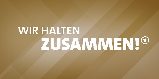 ARD-Benefiz-Tag Wir halten zusammen"