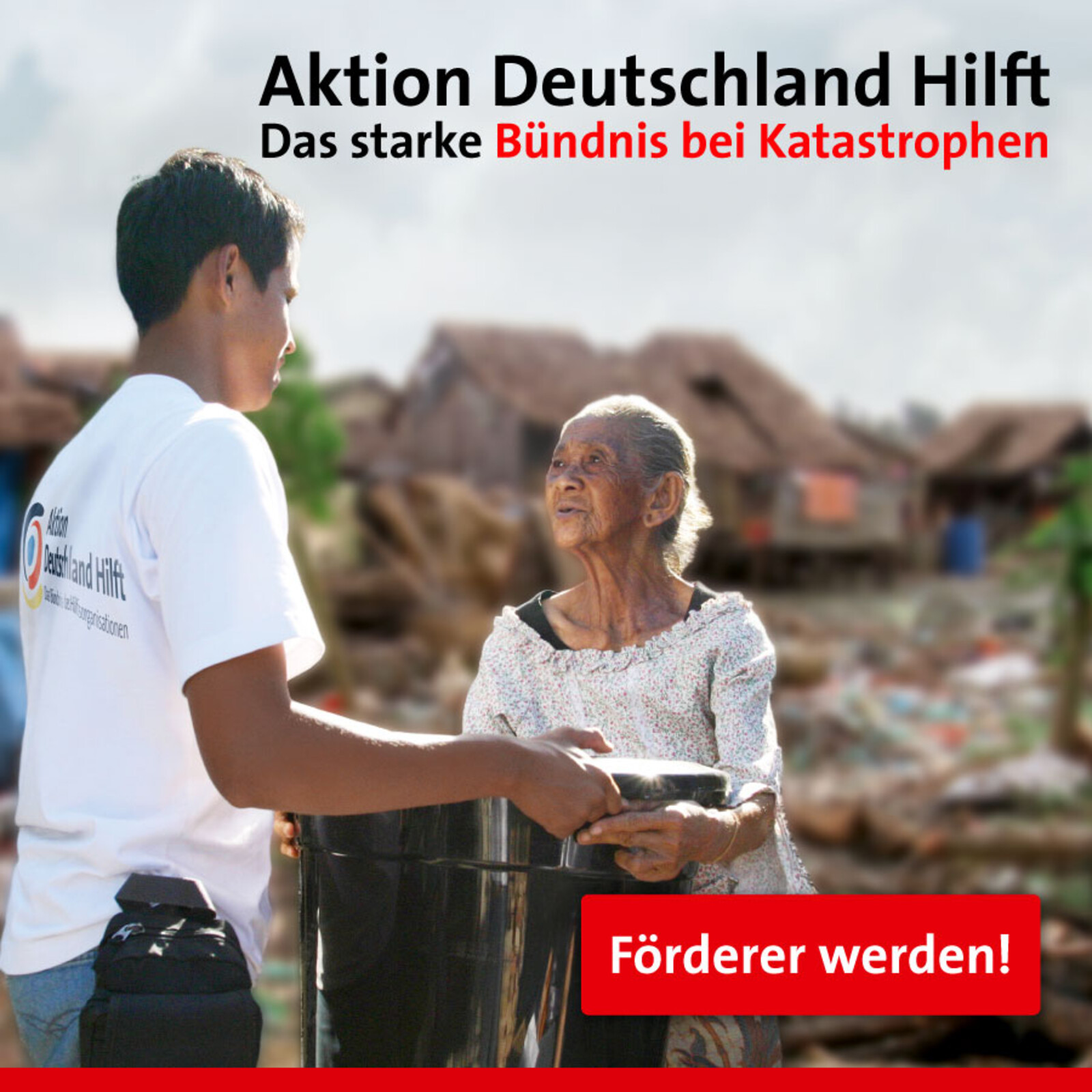 Jetzt Förderer werden bei Aktion Deutschland Hilft! 