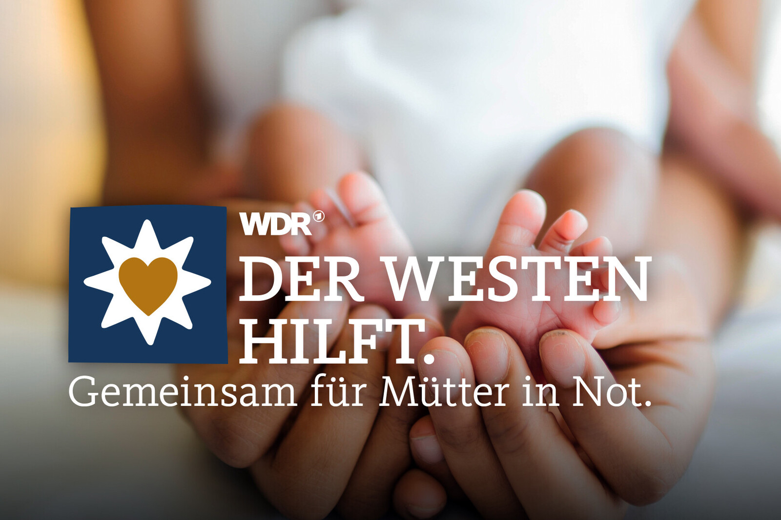 WDR & Aktion Deutschland Hilft: Gemeinsam für Mütter in Not